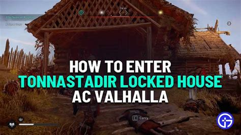 tonnastadir house|Assassin’s Creed Valhalla: How to Get Into。